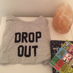 Grey "DROP OUT" tee