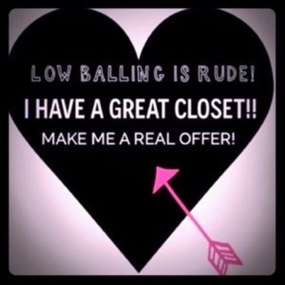 Low balling is rude. .......