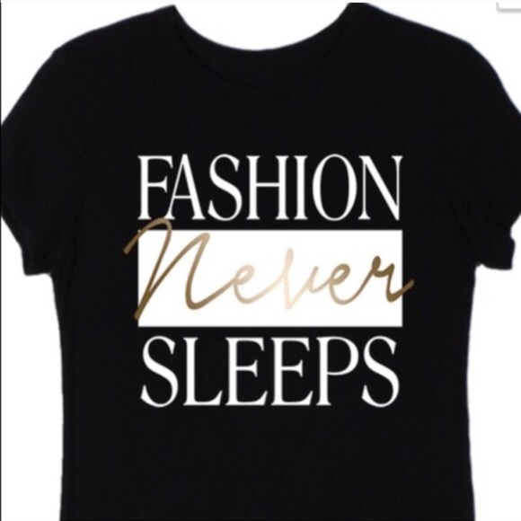 Fashion Never Sleeps T Shirt - Picture 3 of 4