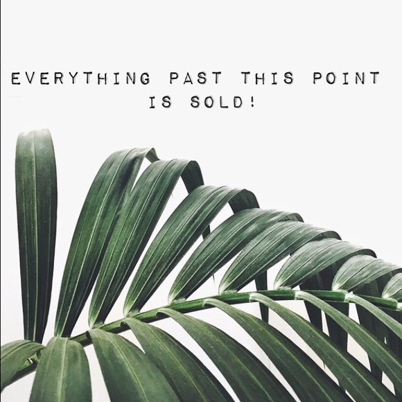 Everything past this point is sold!