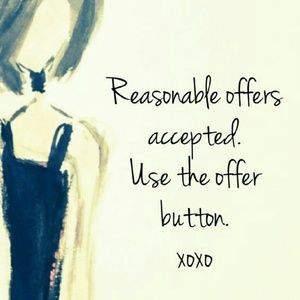 Reasonable offers accepted