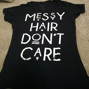 Messy hair dont care T-shirt