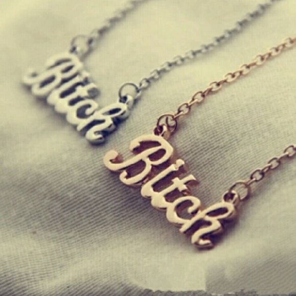 NWT B*TCH Necklace in Gold
