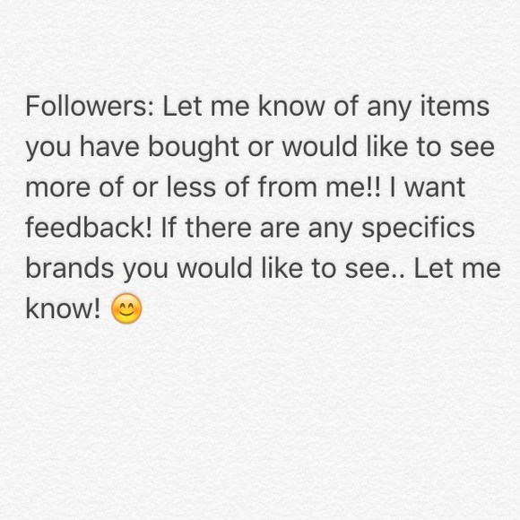 FOLLOWER FEEDBACK WANTED