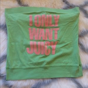 Juicy Couture "I Only Want Juicy" tube top