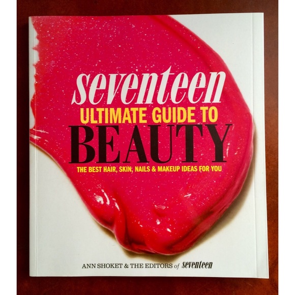 Seventeen Ultimate Guide To Beauty Book