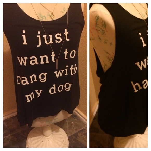 I Just Want To Hang with My Dog Tank 🐾 - Picture 2 of 4