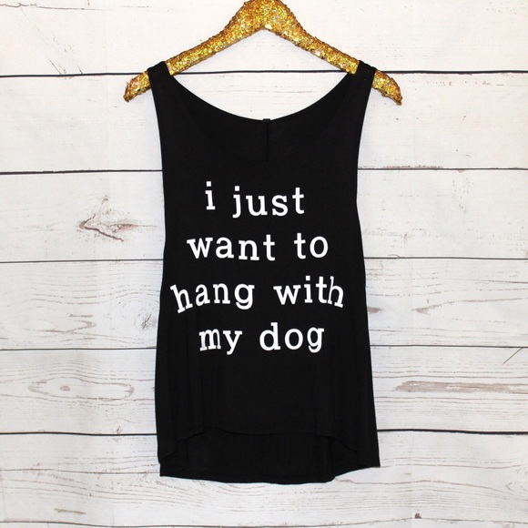 I Just Want To Hang with My Dog Tank 🐾 - Picture 3 of 4