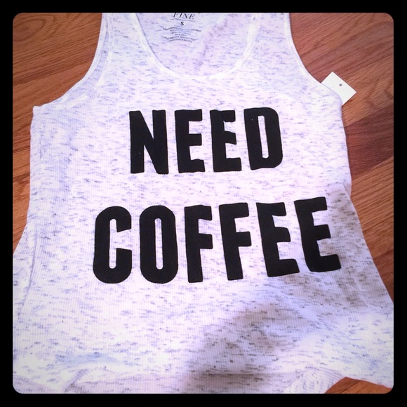 NWT "Need Coffee" tank