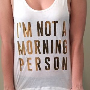 ☀️I'm not a morning person slouch back tank