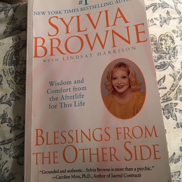 Blessings From the Other Side: Wisdom and Comfort From the Afterlife for This Life