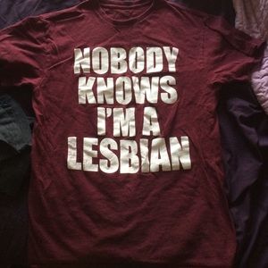 Nobody Knows I'm  a lesbian shirt