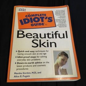 "The Complete Idiots Guide to Beautiful Skin"