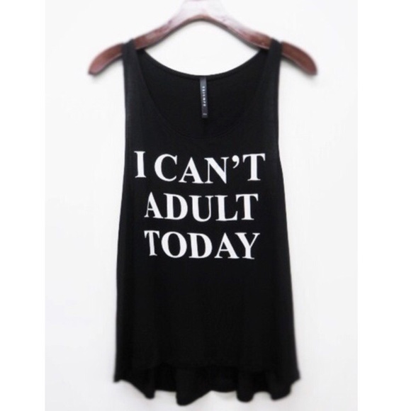 Can't Adult Today - Picture 2 of 3