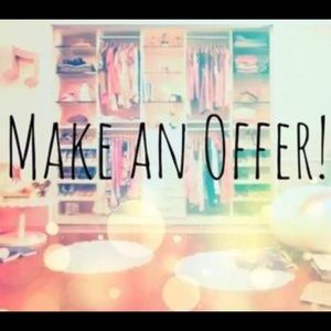 Accepting all REASONABLE offers!