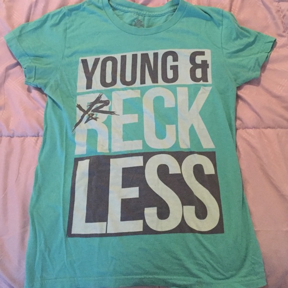 Young & reckless t shirt