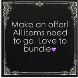 All reasonable offers considered!!