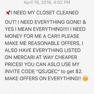 READ! NEED MY CLOSET CLEANED OUT!