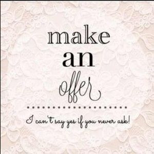 Everything is open to negotiation!