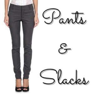 Pants & Slacks