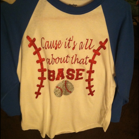 Cause it's all about the base t shirt