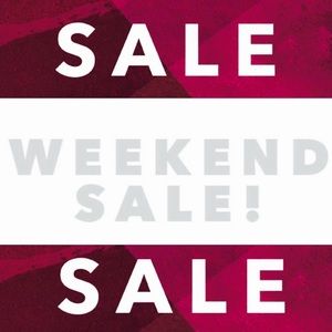 WEEKEND SALE!