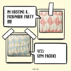 Hosting a Party!! 4/23!!