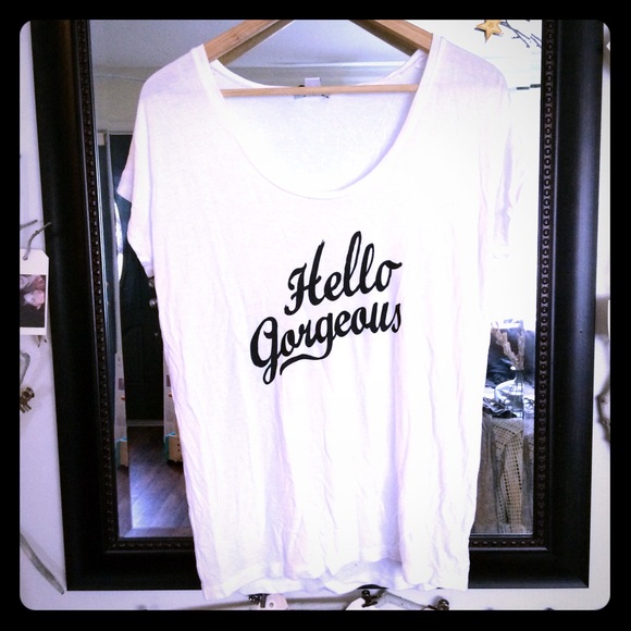 Hello Gorgeous tee
