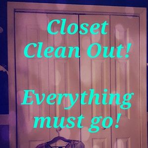 Closet clean out!! Everything must go by May 30th.