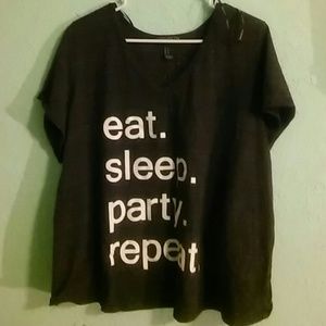 Forever 21 Plus Tee; Eat Sleep Party Repeat