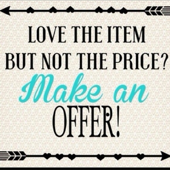 MAKE ME REASONABLE OFFERS LOVES!!