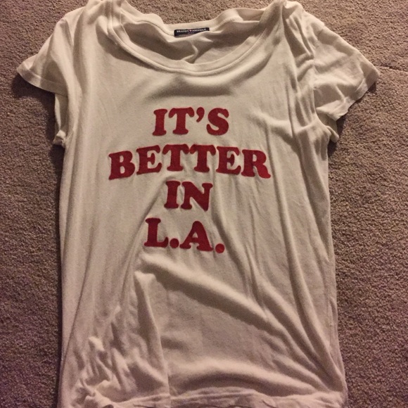 BETTER IN LA BRANDY MELVILLE SHIRT