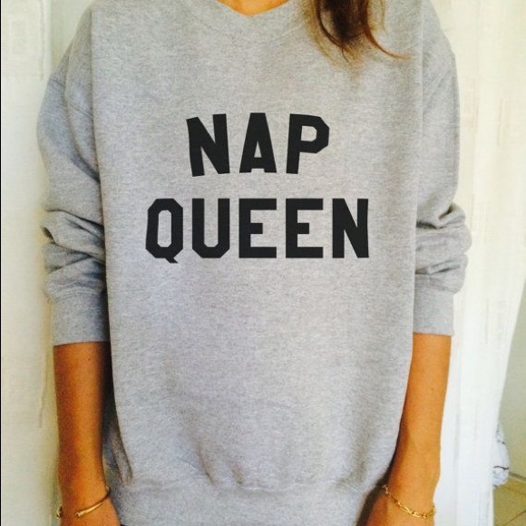 NAP QUEEN SWEATSHIRT