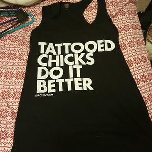 Tattoos Chicks do it Better tank