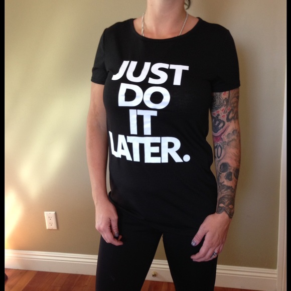 ❤Sale❤ JUST DO IT LATER top - Picture 3 of 5