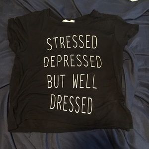 Stressed Depressed Crop Top
