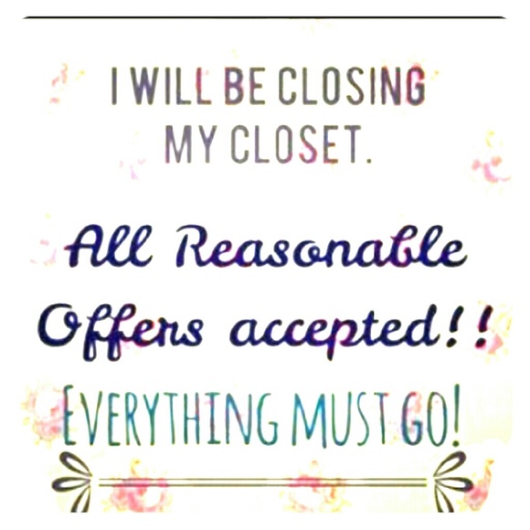 EVERYTHING MUST GO!!!!!!!!!!!!!