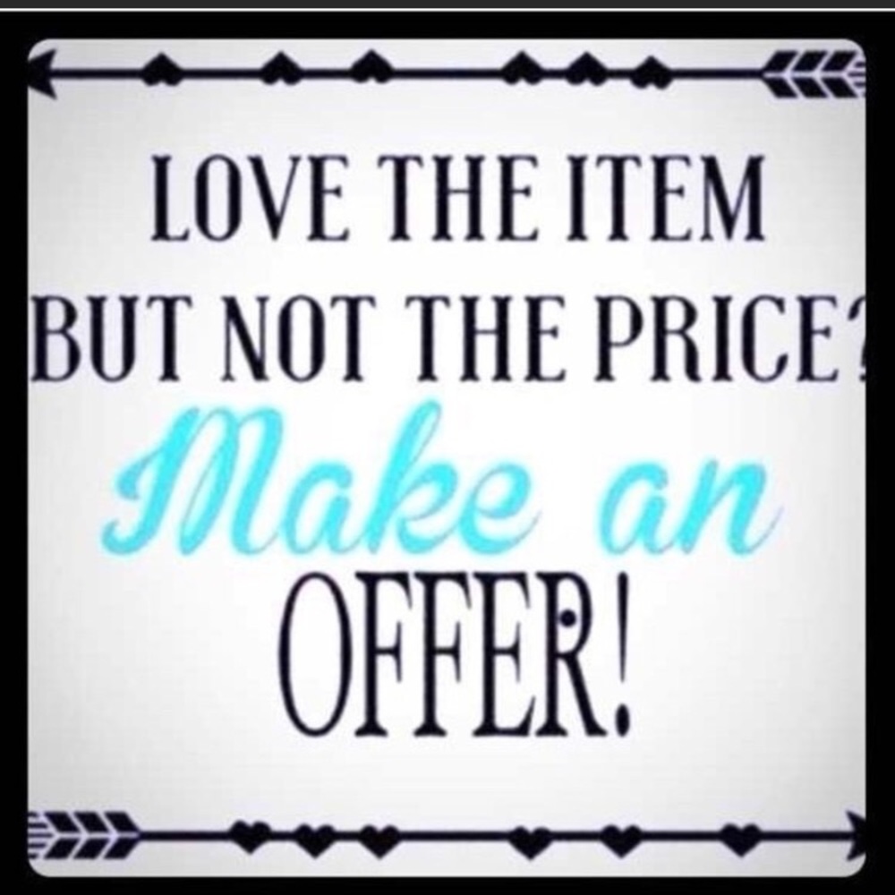 All reasonable offers accepted!!