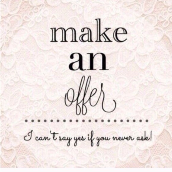 Make me an offer ☺️