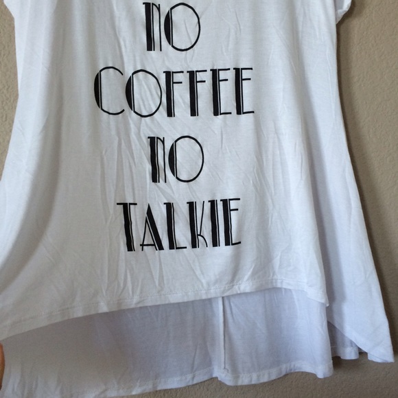 🎉HP🎉 "No Coffee No Talkie" tee! - Picture 3 of 3