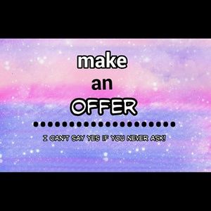 Accepting All Reasonable Offers!