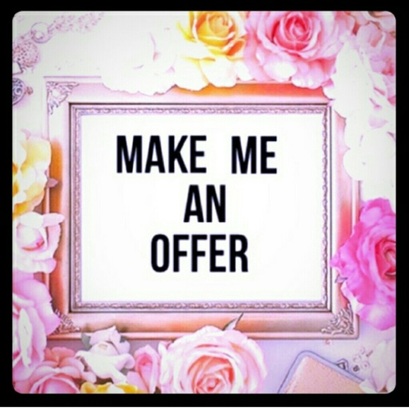 Offers welcome!