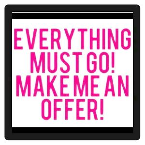 Accepting all reasonable offers!