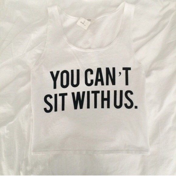Brandy Melville Tops - You Can't Sit With Us Tank