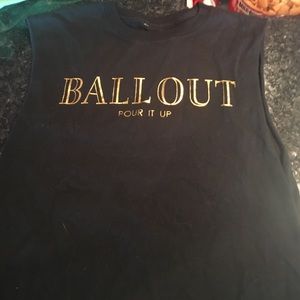 Ball out pour it up cut of sleeves