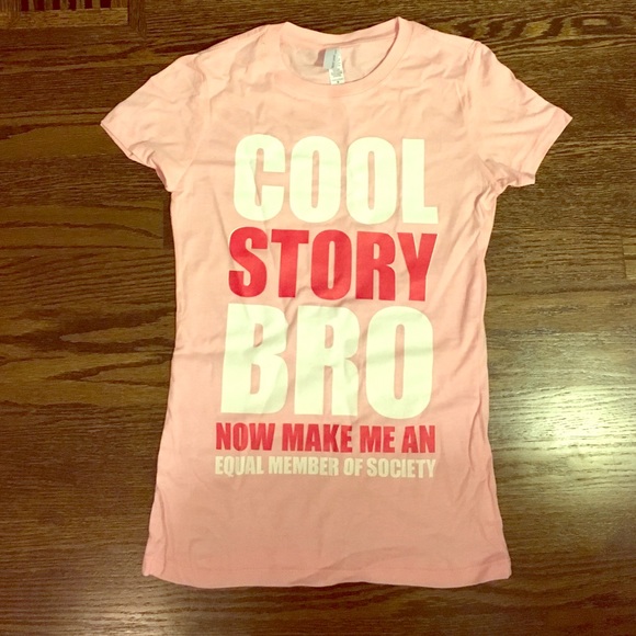 Size small tee with a cute but important slogan.