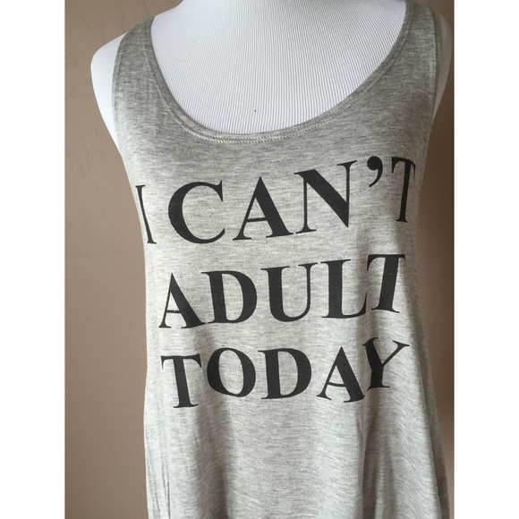 I Cant Adult Today Tank - Picture 2 of 2