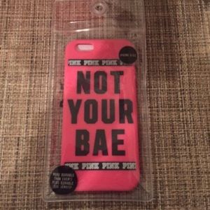PINK Not your bae iPhone Case