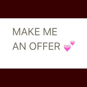 Make me an offer on anything you like😉