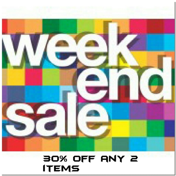 30% off 2 items or more! This weekend only!!